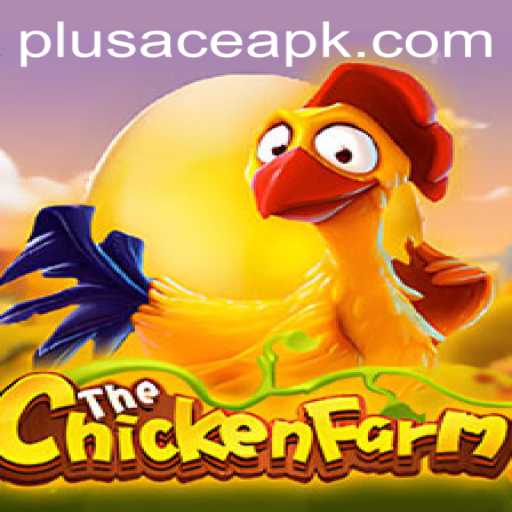 Discover the Exciting World of ChickenFarm with PlusAce