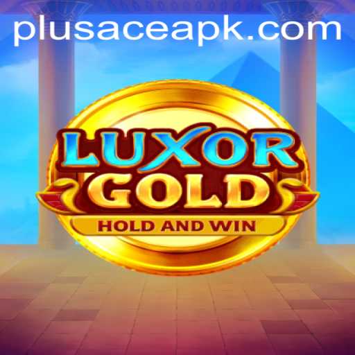 Dive into the Exciting World of LuxorGold with PlusAce