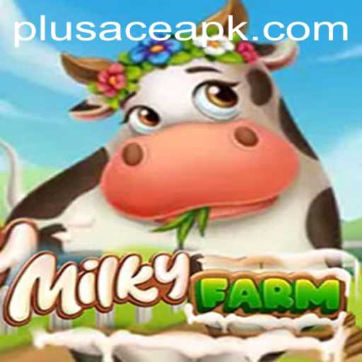Exploring the Enchanting World of MilkyFarm: Harnessing the Magic of PlusAce