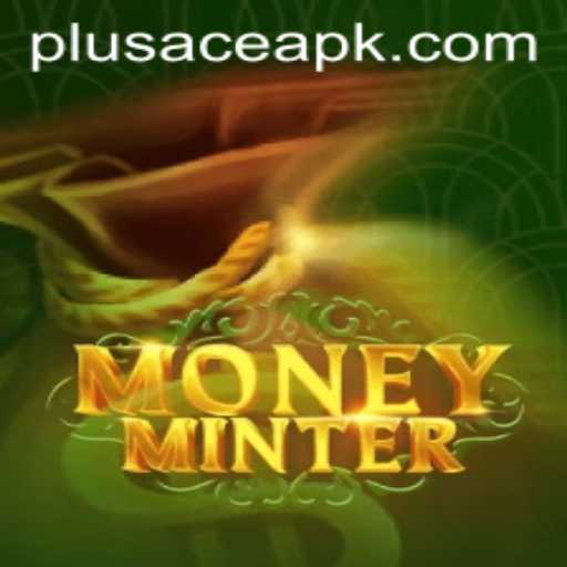 Exploring MoneyMinter: A Fascinating Adventure With PlusAce
